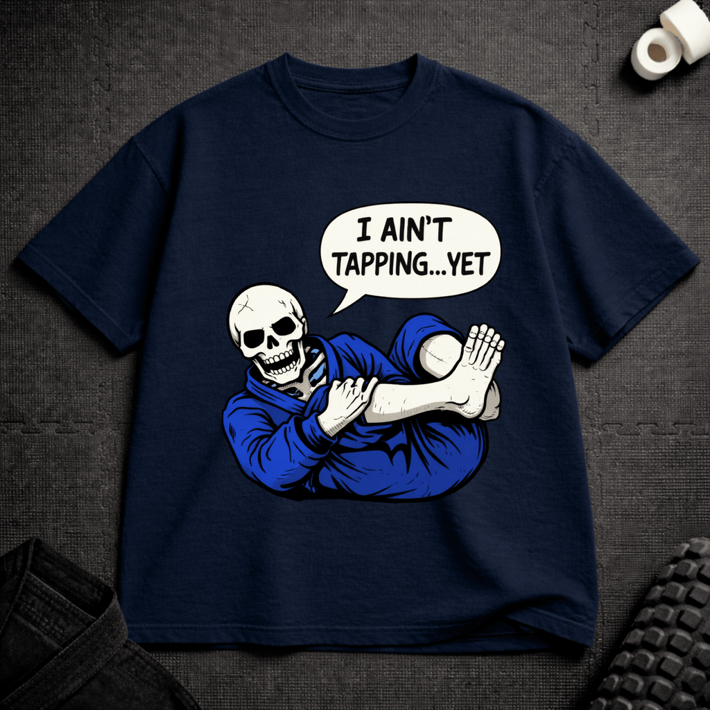 Ain't Tapping T-Shirt - Tenaz