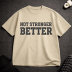 Better T-Shirt - Tenaz