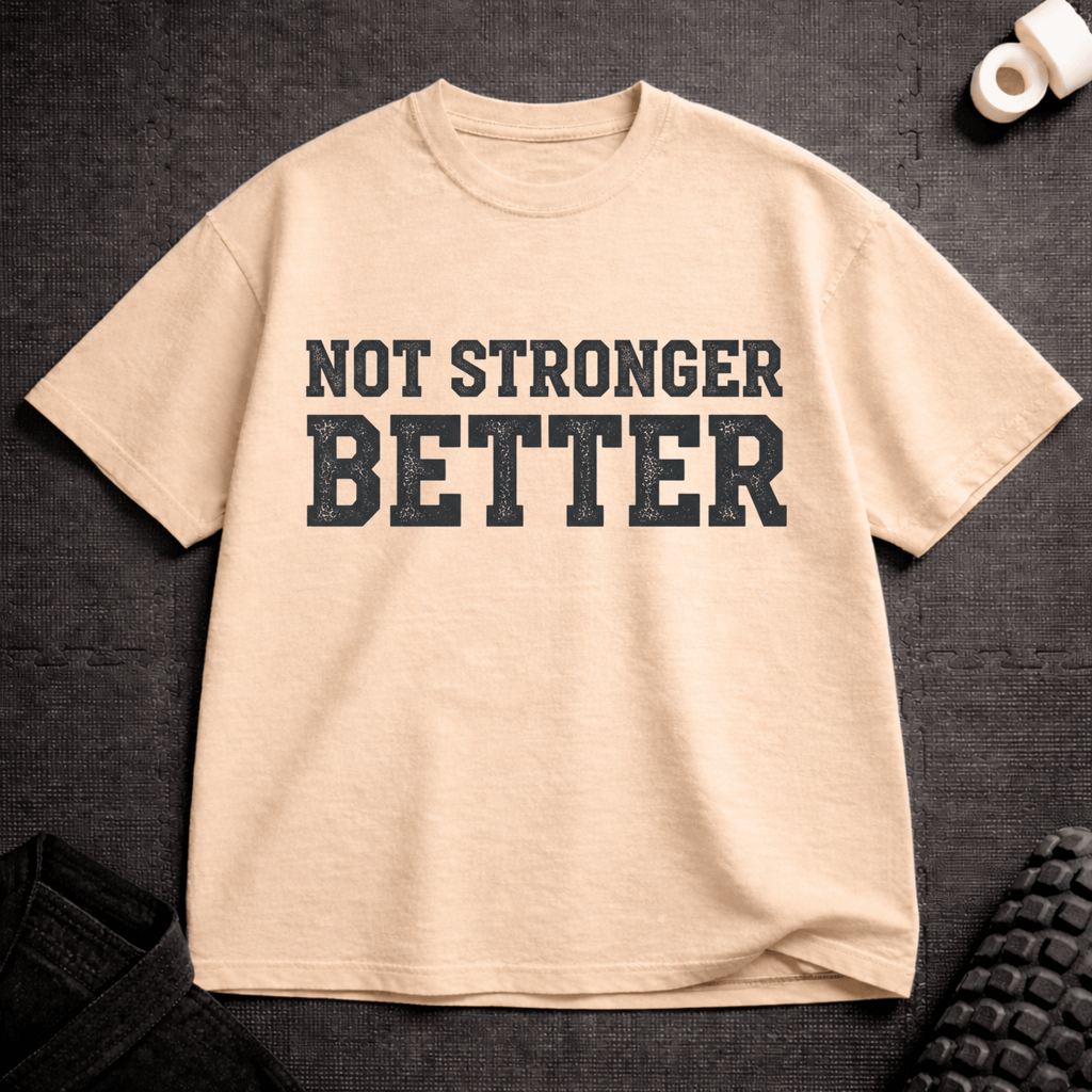 Better T-Shirt - Tenaz