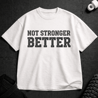 Better T-Shirt