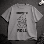 Born To Roll T-Shirt - Tenaz