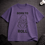 Born To Roll T-Shirt - Tenaz