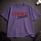 Choke Dealer T-Shirt - Tenaz
