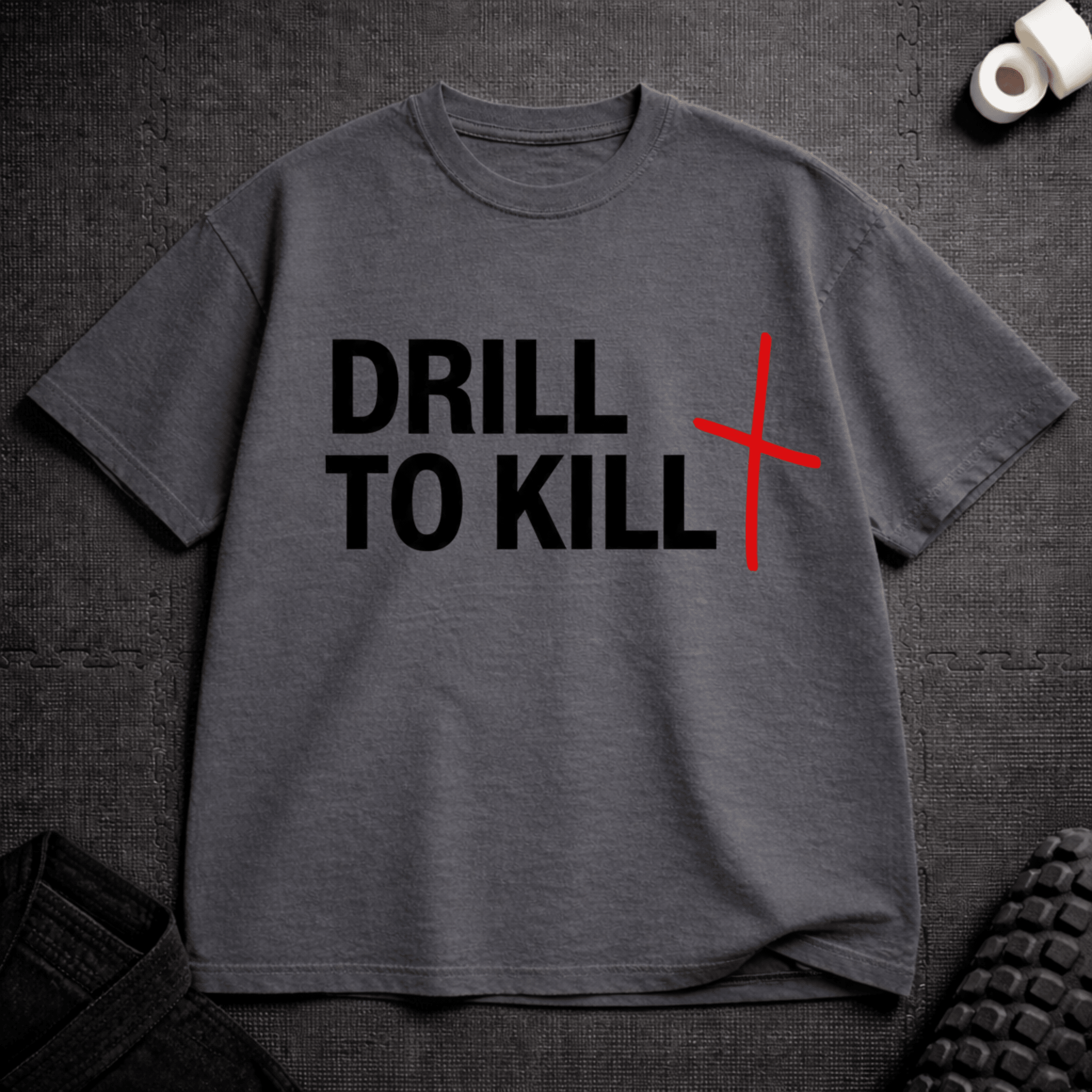 Drill To Kill T-Shirt - Tenaz