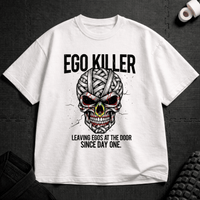 Ego Killer T-Shirt