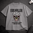 Ego Killer T-Shirt - Tenaz