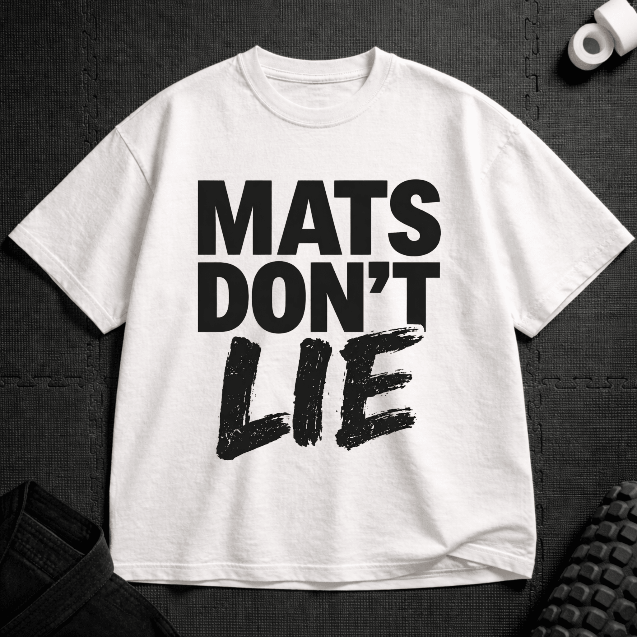 Mats Don't Lie T-Shirt - Tenaz