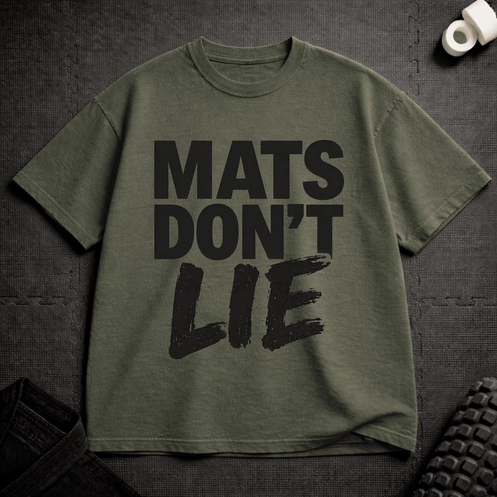 Mats Don't Lie T-Shirt - Tenaz