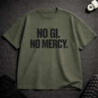 No Gi No Mercy T-Shirt - Tenaz