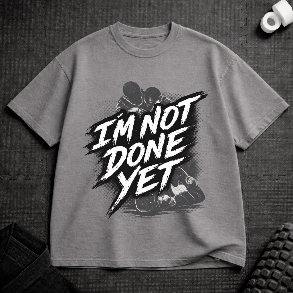 Not Done T-Shirt - Tenaz