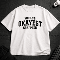 Okayest T-Shirt