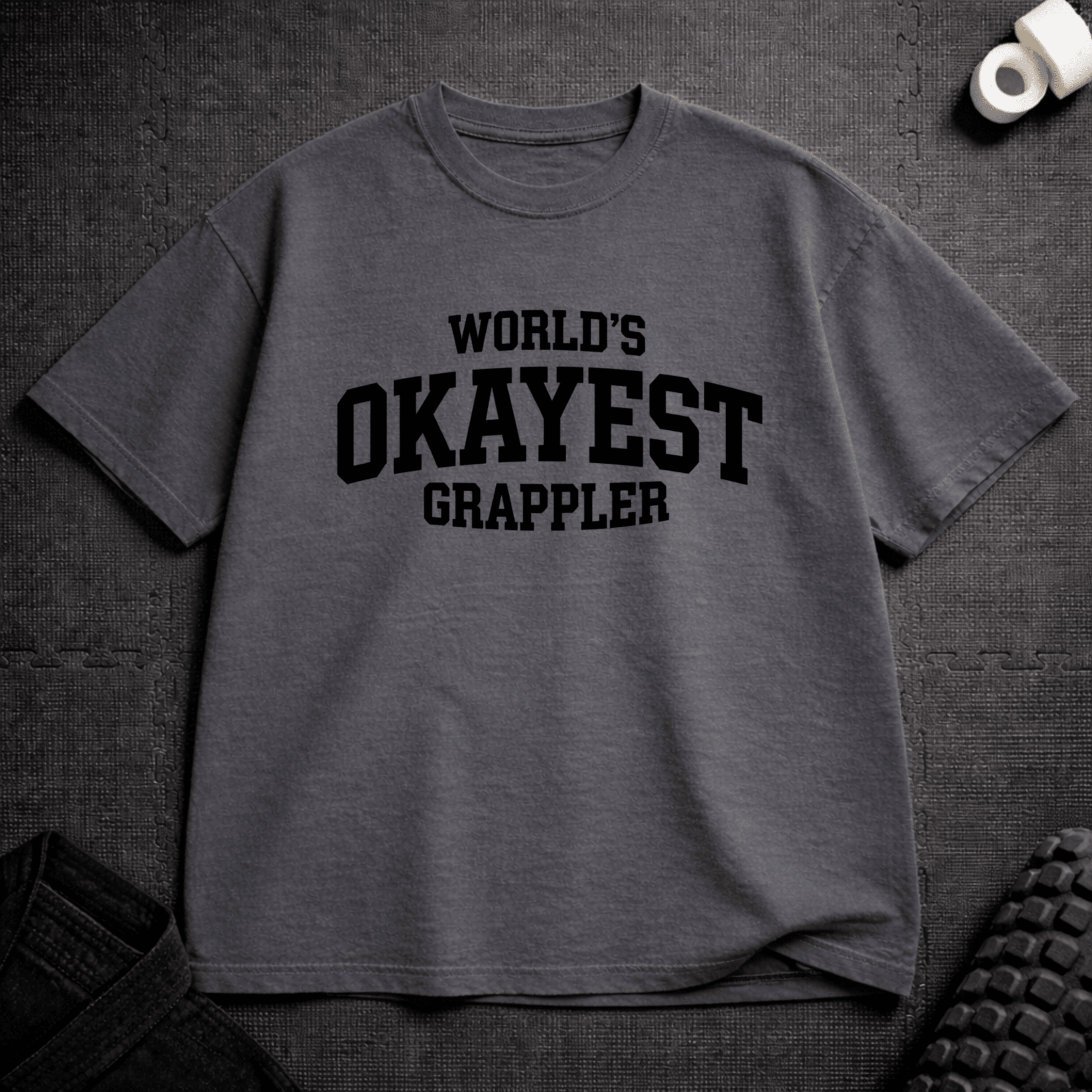 Okayest T-Shirt - Tenaz