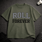 Roll Forever T-Shirt - Tenaz