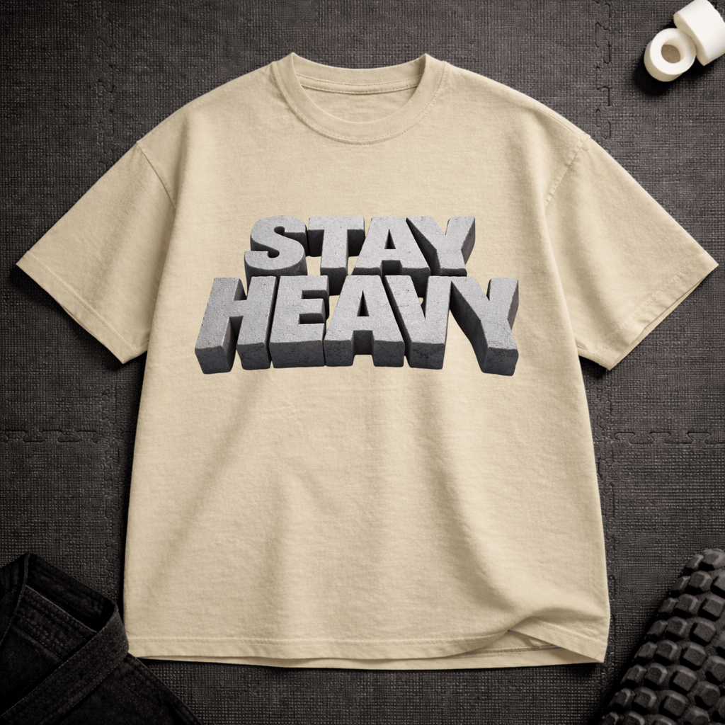 Stay Heavy T-Shirt - Tenaz