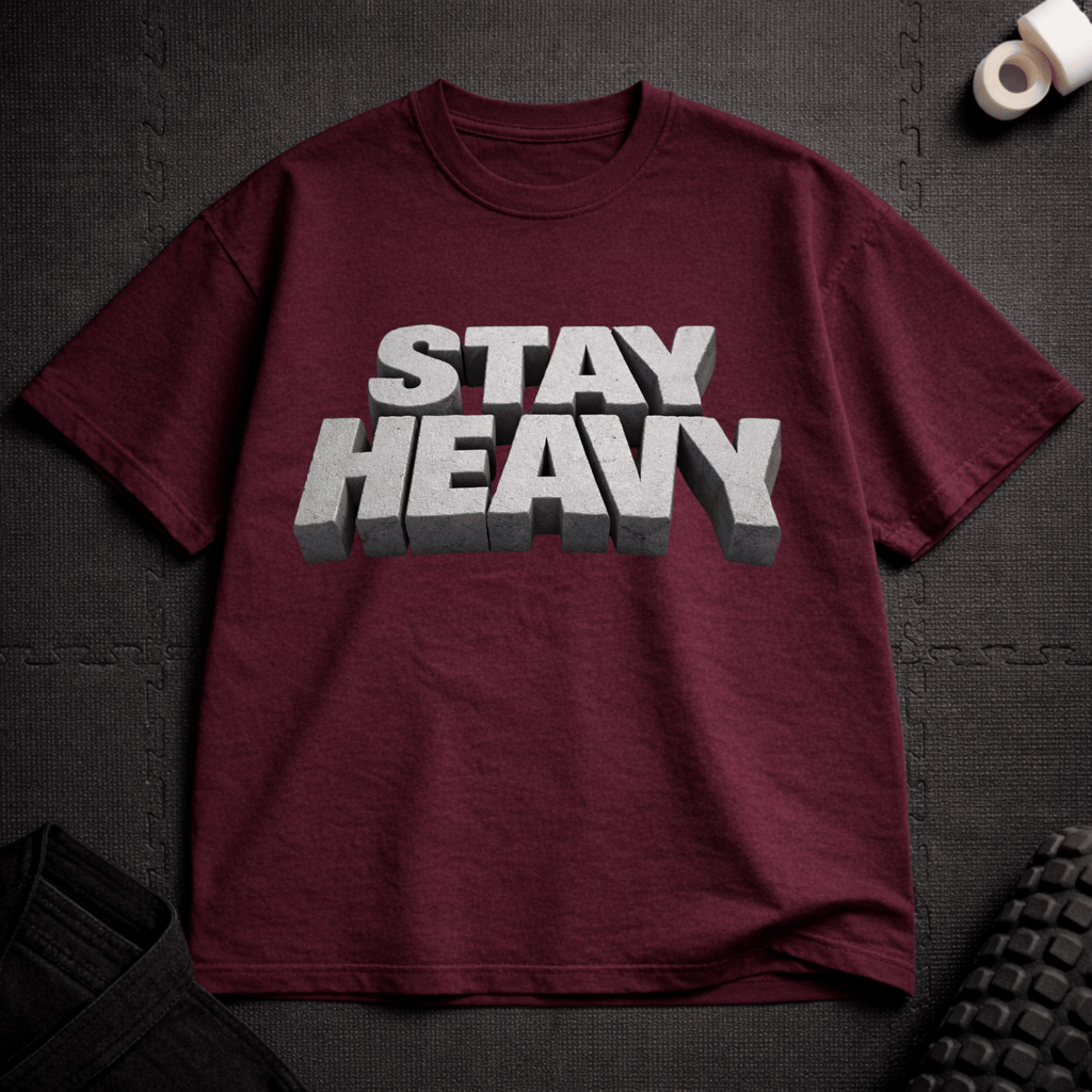 Stay Heavy T-Shirt - Tenaz