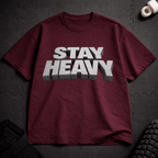 Stay Heavy T-Shirt - Tenaz