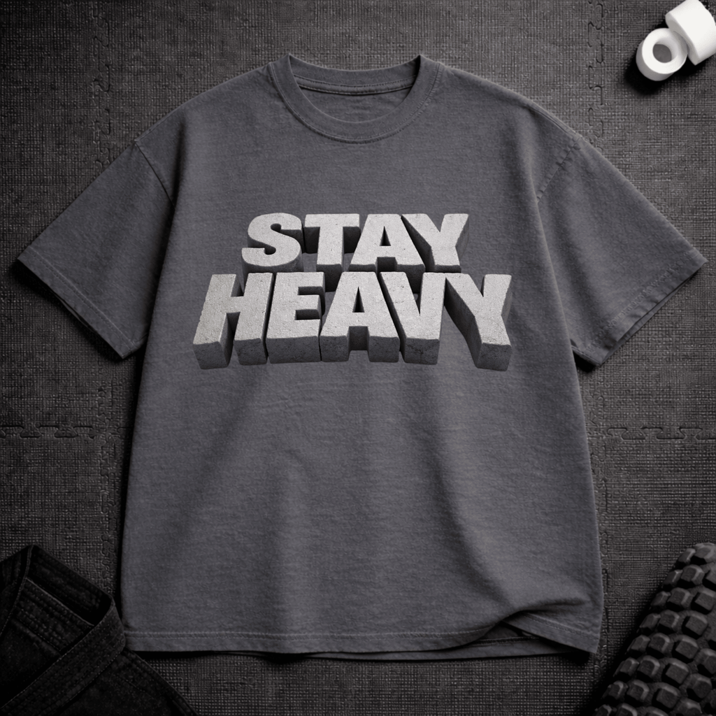 Stay Heavy T-Shirt - Tenaz
