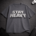 Stay Heavy T-Shirt - Tenaz